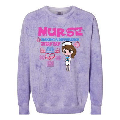 Nurse Making A Difference Every Day Nurse Nursing Gift Colorblast Crewneck Sweatshirt