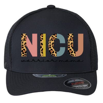 Nicu Mom Appreciation Micro Preemie Nicu Warrior Mama Great Gift Flexfit Unipanel Trucker Cap