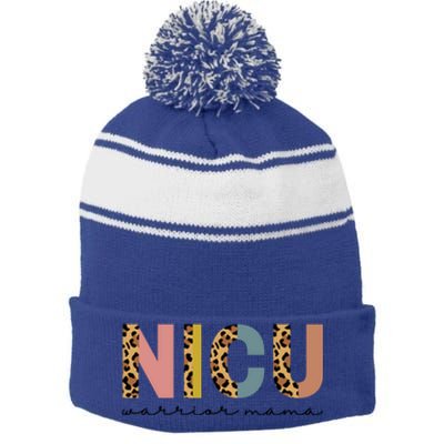 Nicu Mom Appreciation Micro Preemie Nicu Warrior Mama Great Gift Stripe Pom Pom Beanie