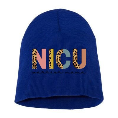 Nicu Mom Appreciation Micro Preemie Nicu Warrior Mama Great Gift Short Acrylic Beanie