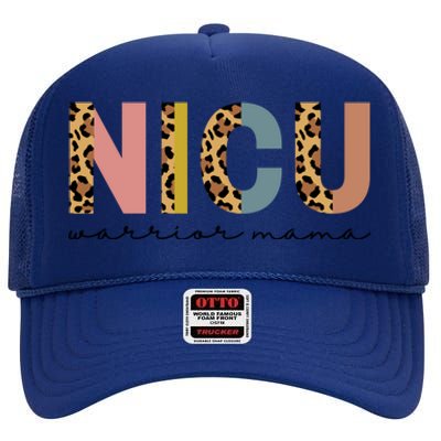 Nicu Mom Appreciation Micro Preemie Nicu Warrior Mama Great Gift High Crown Mesh Back Trucker Hat