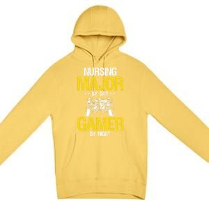 Nursing Major By Day Gamer Night Nursing Student Nurse Gift Premium Pullover Hoodie