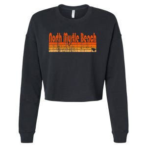 North Myrtle Beach Sc Retro 80s Style Cropped Pullover Crew