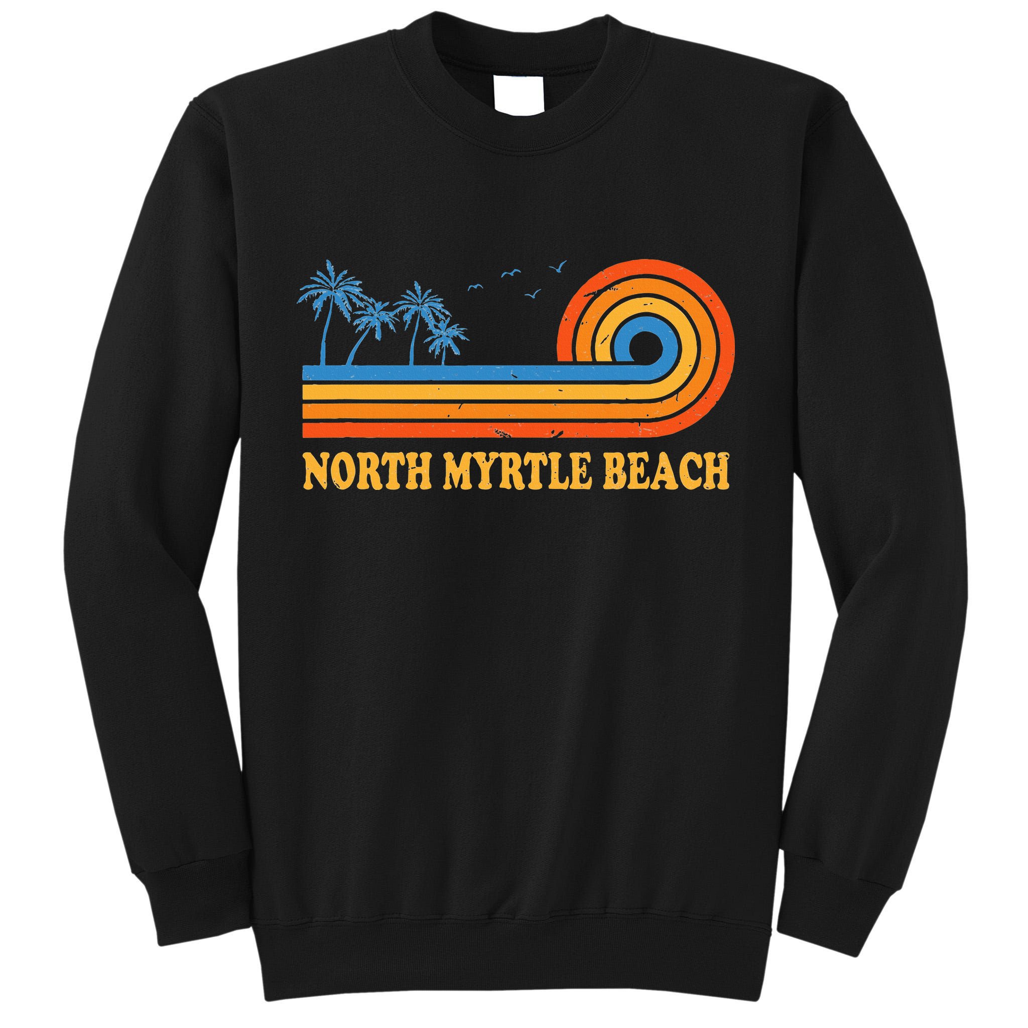 North Myrtle Beach South Carolina Summer Sc Tropical Tall Sweatshirt