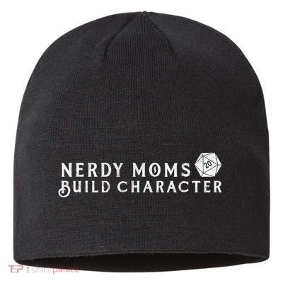 Nerdy Moms Build Character Funny Mom Sayings Sustainable Beanie
