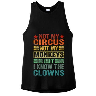 Not My Circus Not My Monkeys But I Know The Clowns Ladies PosiCharge Tri-Blend Wicking Tank