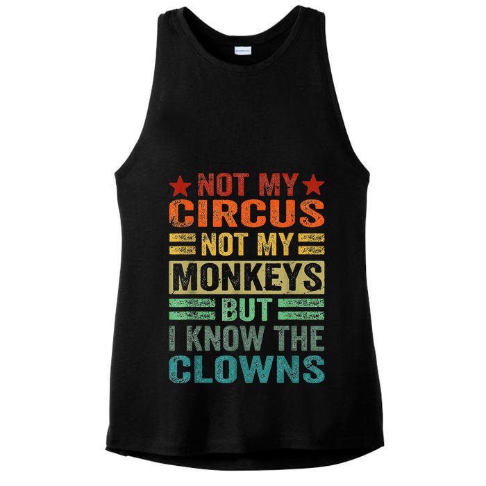 Not My Circus Not My Monkeys But I Know The Clowns Ladies PosiCharge Tri-Blend Wicking Tank