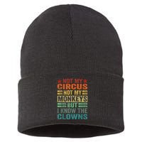 Not My Circus Not My Monkeys But I Know The Clowns Sustainable Knit Beanie