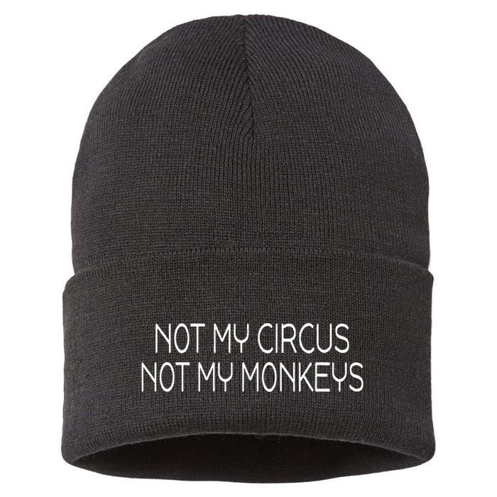 Not My Circus Not My Monkeys Sarcasm Fun Sustainable Knit Beanie