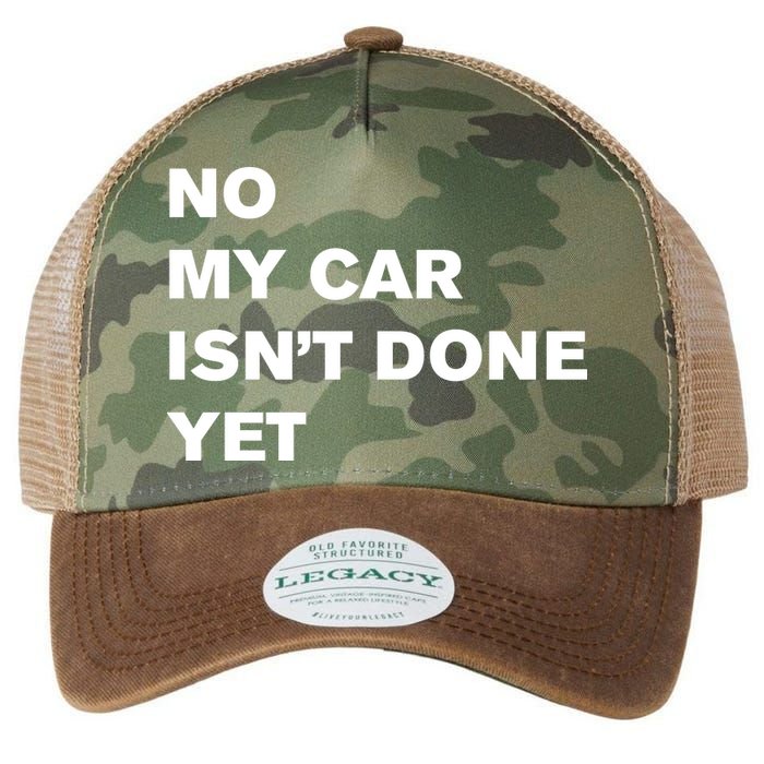 No My Car Isn’t Done Yet Funny Legacy Tie Dye Trucker Hat