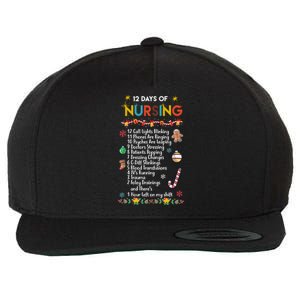 Nurses Merry Christmas Funny 12 Days Of Nursing Xmas Funny Gift Wool Snapback Cap