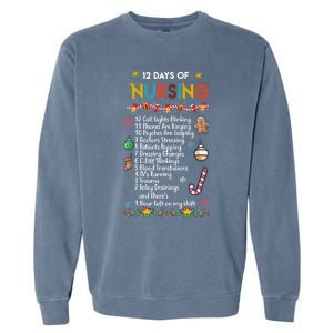 Nurses Merry Christmas Funny 12 Days Of Nursing Xmas Funny Gift Garment-Dyed Sweatshirt