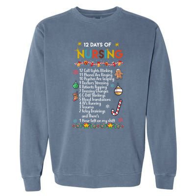 Nurses Merry Christmas Funny 12 Days Of Nursing Xmas Funny Gift Garment-Dyed Sweatshirt