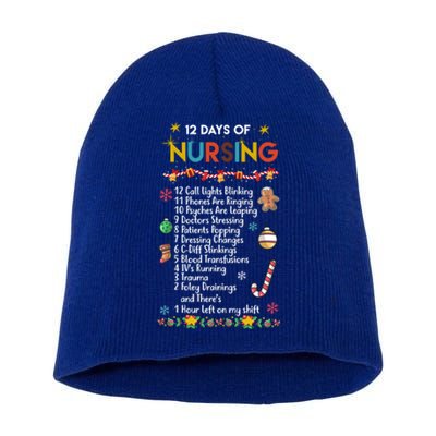 Nurses Merry Christmas Funny 12 Days Of Nursing Xmas Funny Gift Short Acrylic Beanie