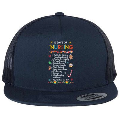 Nurses Merry Christmas Funny 12 Days Of Nursing Xmas Funny Gift Flat Bill Trucker Hat