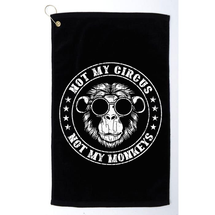 Not My Circus Monkeys Funny Monkey Animal Lover Graphic Golf Towel