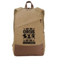 Not My Circus Not My Monkeys Saying Animal Lover Monkey Cotton Canvas Backpack