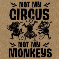 Not My Circus Not My Monkeys Saying Animal Lover Monkey Cotton Canvas Backpack