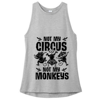 Not My Circus Not My Monkeys Saying Animal Lover Monkey Ladies PosiCharge Tri-Blend Wicking Tank