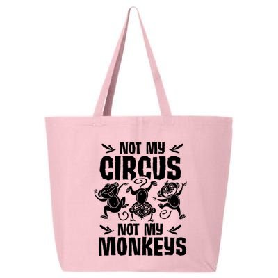 Not My Circus Not My Monkeys Saying Animal Lover Monkey 25L Jumbo Tote