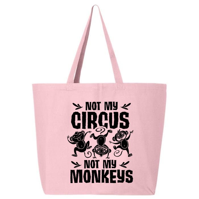 Not My Circus Not My Monkeys Saying Animal Lover Monkey 25L Jumbo Tote