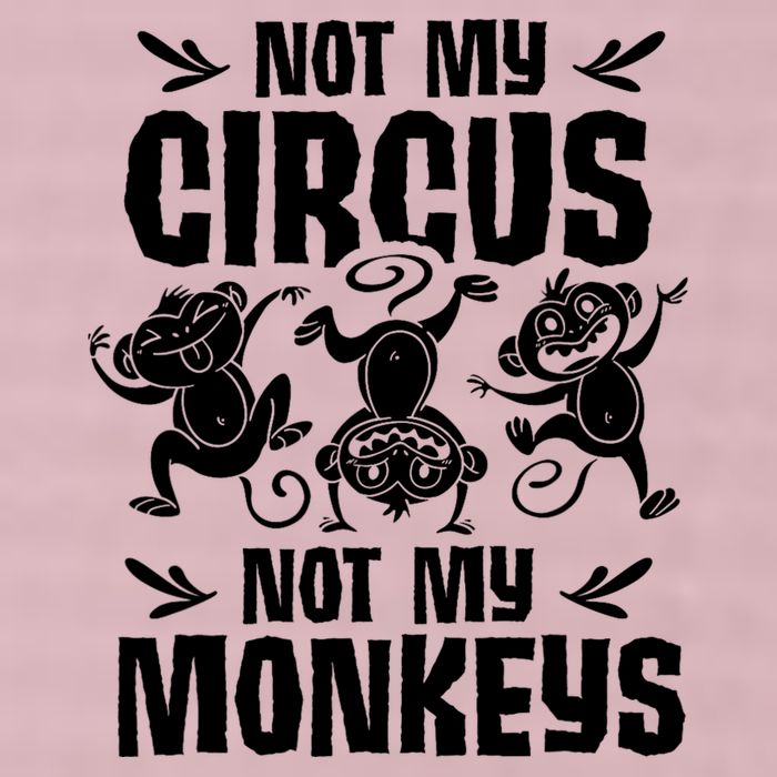 Not My Circus Not My Monkeys Saying Animal Lover Monkey 25L Jumbo Tote