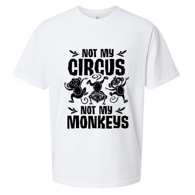Not My Circus Not My Monkeys Saying Animal Lover Monkey Sueded Cloud Jersey T-Shirt