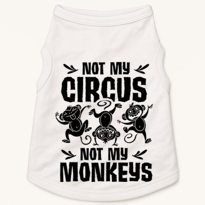 Not My Circus Not My Monkeys Saying Animal Lover Monkey Doggie Tank