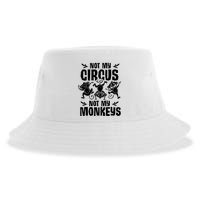 Not My Circus Not My Monkeys Saying Animal Lover Monkey Sustainable Bucket Hat