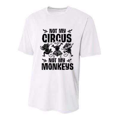 Not My Circus Not My Monkeys Saying Animal Lover Monkey Youth Performance Sprint T-Shirt
