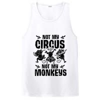 Not My Circus Not My Monkeys Saying Animal Lover Monkey PosiCharge Competitor Tank