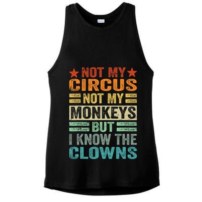 Not My Circus Not My Monkeys But I Know The Clowns Ladies PosiCharge Tri-Blend Wicking Tank