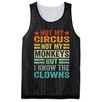 Not My Circus Not My Monkeys But I Know The Clowns Mesh Reversible Basketball Jersey Tank