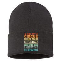 Not My Circus Not My Monkeys But I Know The Clowns Sustainable Knit Beanie
