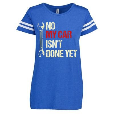 No My Car Isn't Done Yet Tools Mechanic Garage Hobby Enza Ladies Jersey Football T-Shirt