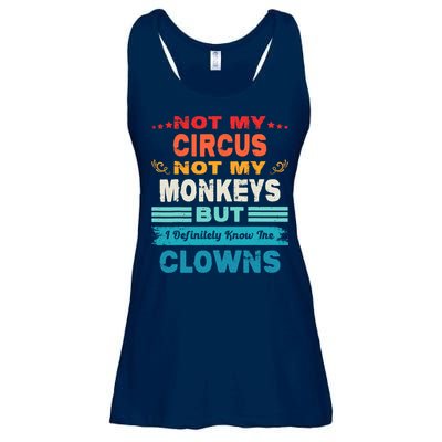 Not My Circus Not My Monkeys But I Definitely Know The Clown Ladies Essential Flowy Tank