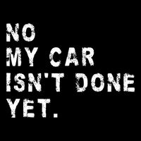 No My Car Isn't Done Yet Funny Car Mechanic Auto Garage Guy 7-Panel Snapback Hat