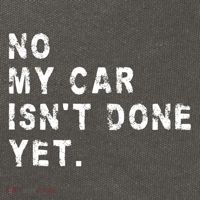 No My Car Isn't Done Yet Funny Car Mechanic Auto Garage Guy Cotton Canvas Backpack
