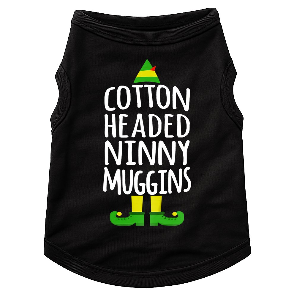 Ninny Muggins! Cotton Headed Funny Christmas Cool Gift Doggie Tank