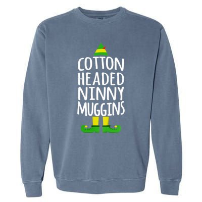 Ninny Muggins! Cotton Headed Funny Christmas Cool Gift Garment-Dyed Sweatshirt