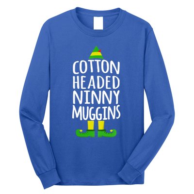 Ninny Muggins! Cotton Headed Funny Christmas Cool Gift Long Sleeve Shirt