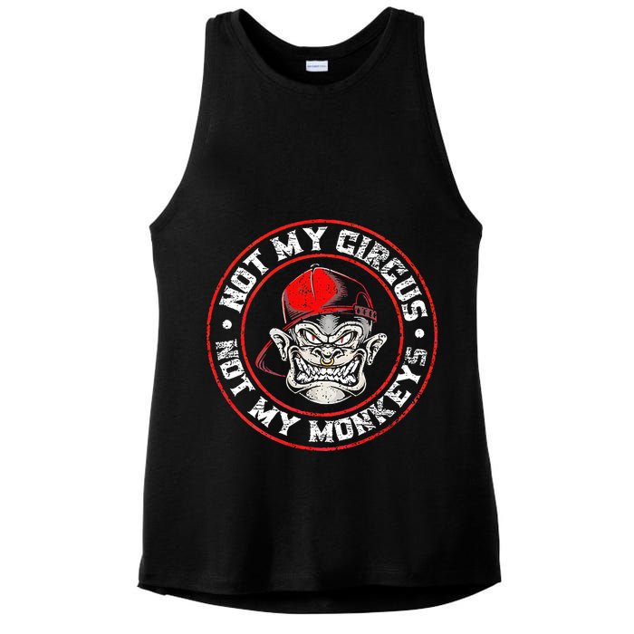 Not My Circus Not My Monkeys Ladies PosiCharge Tri-Blend Wicking Tank