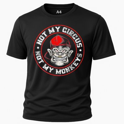 Not My Circus Not My Monkeys Performance Shirt