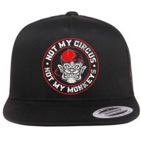 Not My Circus Not My Monkeys Flat Bill Trucker Hat