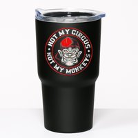 Not My Circus Not My Monkeys Tumbler