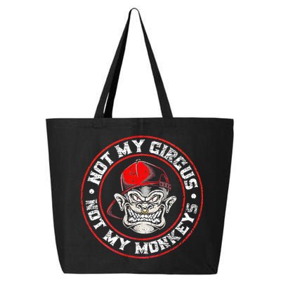 Not My Circus Not My Monkeys 25L Jumbo Tote