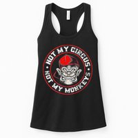 Not My Circus Not My Monkeys Womens Tank Top