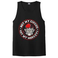 Not My Circus Not My Monkeys PosiCharge Competitor Tank