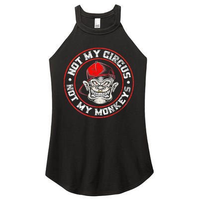 Not My Circus Not My Monkeys Women's Perfect Tri Rocker Tank