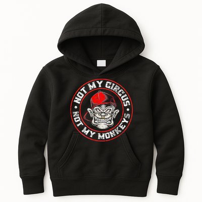 Not My Circus Not My Monkeys Kids Hoodie